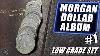 Low Grade Morgan Silver Dollar Set Album Fill 1